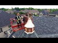 Fabricating and installing copper cupola on this Toronto Home
