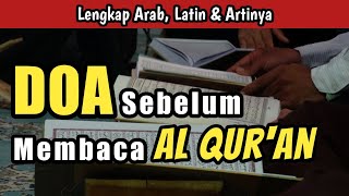 Doa Sebelum Membaca al Quran sesuai Sunnah, Lengkap Arab Latin dan Artinya