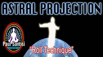 TERRIFIC Astral Projection OOBE Guided Meditation BINAURAL Beats PROVEN METHOD Paul Santisi