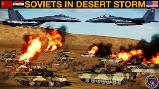 What If The Soviets Had Helped Iraq During The 1991 Gulf War? (WarGames 208a) | DCS