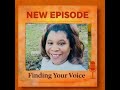 Finding Your Voice Episode1 Part3 Springing Forth