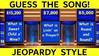 Guess the Song Jeopardy Style!