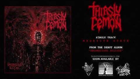 Thirsty Demon: Negative State (Unconscious Suicide - 2020)