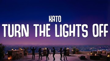 KATO - Turn The Lights Off (Lyrics) | Jon Hamm Dance Meme Song