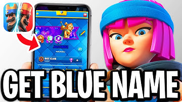 How To Get A Blue Name In Clash Royale - Full Guide