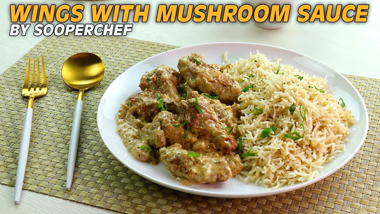 Chicken Wing With Mushroom Sauce Recipe and Garlic Rice By SooperChef