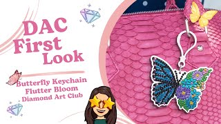 DAC First Look - Butterfly Keychain Activity Kit: 
