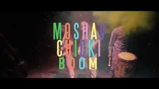 Moshav "Chicki Boom" (Official Music Video) chords