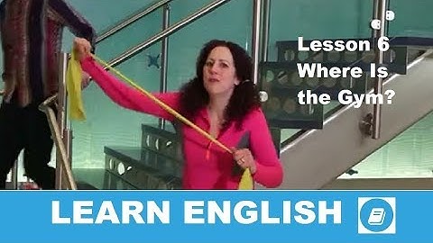 English Course Lesson 6 – Story: Where Is the Gym?