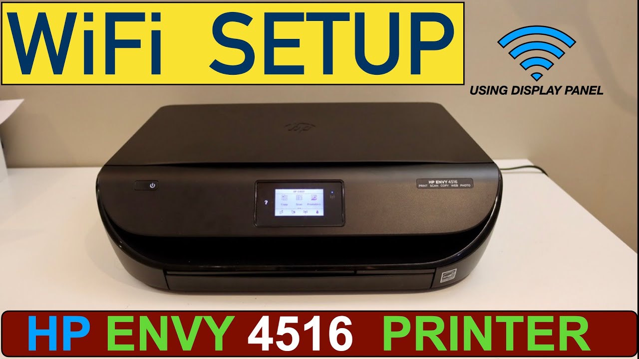 Uden Kæmpe stor Konkurrence HP Envy 4516 WiFi Setup, Connect To Router Using Display Panel. - YouTube