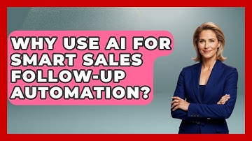 Why Use AI For Smart Sales Follow-up Automation? - Sales Pro Blueprint