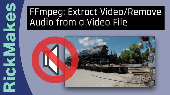 FFmpeg: Extract Video/Remove Audio from a Video File
