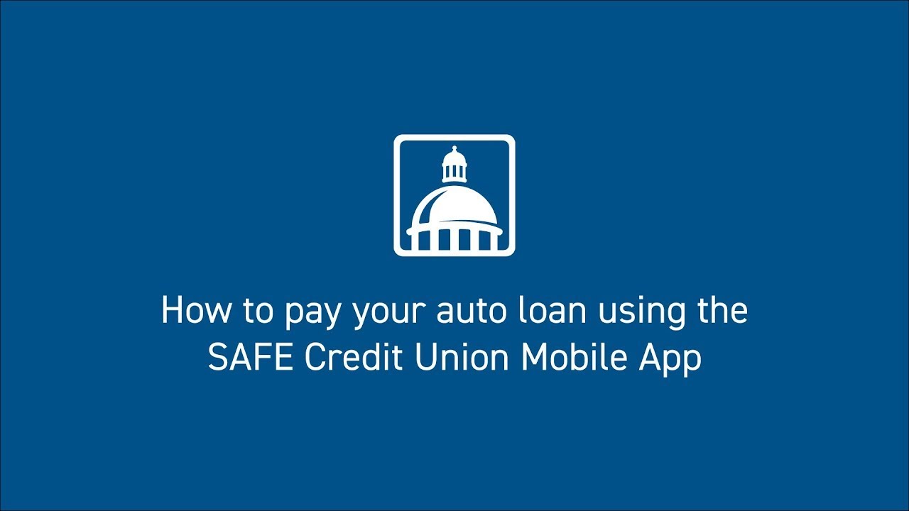 How to pay your auto loan SAFE Credit Union YouTube