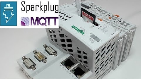 Ignition Sparkplug MQTT & WAGO PFC200 Tutorial