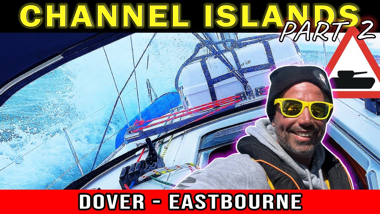 Sailing 600NM to the Channel Islands SOLO - MOODY English Channel ...