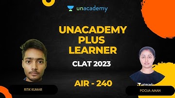 CLAT 2023 | AIR-240 | Ritik Kumar | Unacademy PLUS Subscriber | Pooja Aman