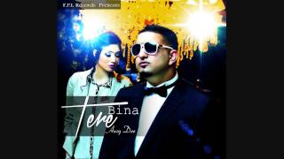 Tere Bina - Auzy Dee Without You 2014 Audio Hq Fpl Records