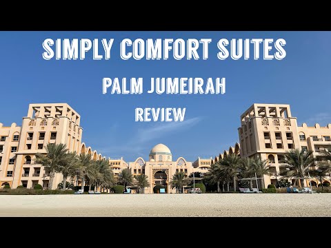 Simply Comfort Suites | Palm Jumeirah Dubai | Hotel Apartment in Palm Jumeirah Review |