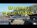BAMBANG PUBLIC MARKET PART 1, BAMBANG NUEVA VIZCAYA 2019