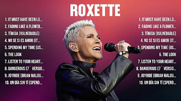 Roxette Greatest Hits 2024   Pop Music Mix   Top 10 Hits Of All Time