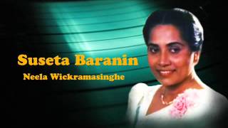Suseta Baranin Sarasila - Neela Wickramasinghe