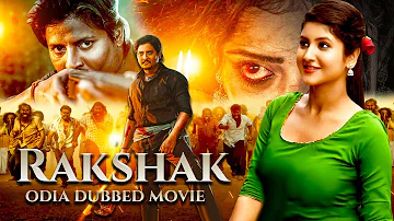Rakshak ରାକ୍ଷକ | Odia Dubbed New Action Movie | South Indian Movie | Blockbuster Dubbed Action Movie