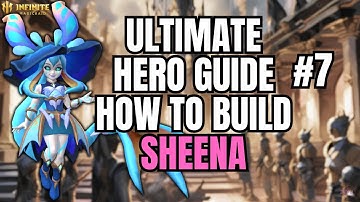 How to Build: SHEENA - Ultimate Hero Guide & Gameplay👌 | IMR - [Infinite Magicraid]