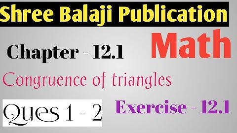 Shri Balaji publication ll class 9 ll congruence ll  chapter 12 ll maths solution ll