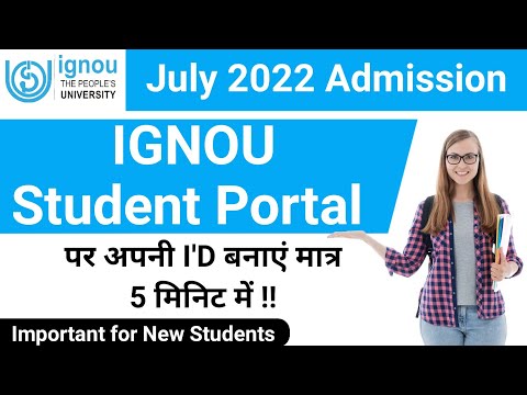 How to Create IGNOU Student Account July 2022 | IGNOU Student Portal | July 2022 Session Admission