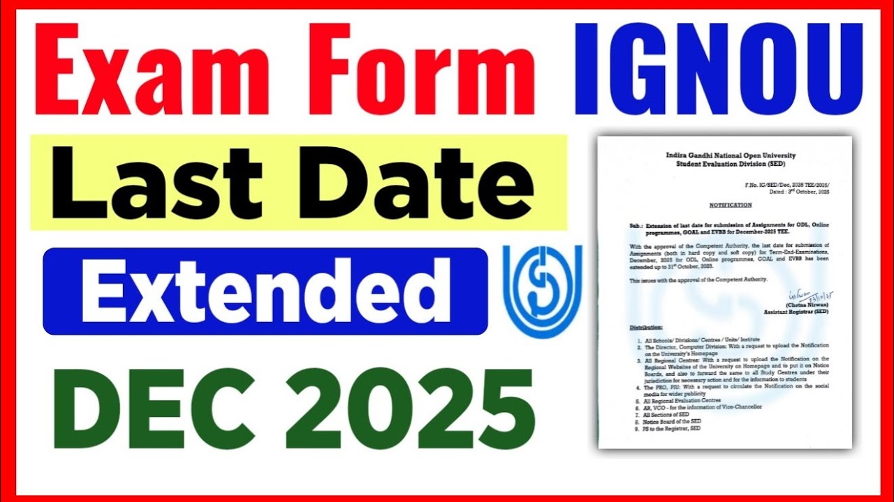 🔥IGNOU Exam Form Last Date Extended December 2025 | Ignou Dec 2025 Exam ...