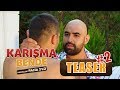 Facia Üçlü – Karışma Bende (2. Teaser)