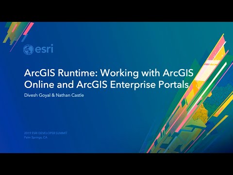 ArcGIS Runtime: Working with ArcGIS Online and ArcGIS Enterprise Portals