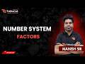 Number System Factors | CAT Quant Concepts & Questions