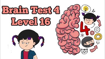 Brain Test 4 Level 16