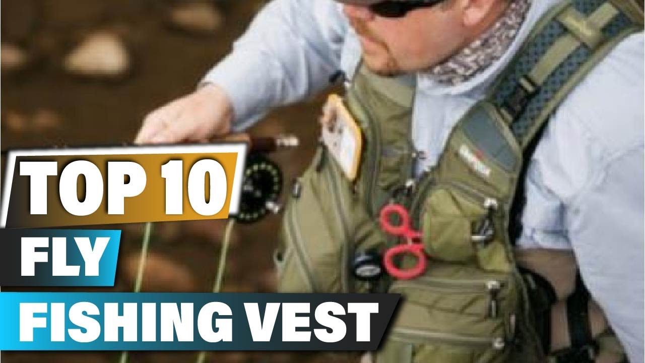 Best Fly Fishing Vests In 2025 - Top 10 Fly Fishing Vest Review - YouTube