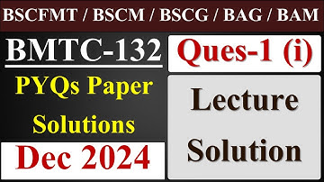 BMTC 132 Vragen van voorgaande jaren, oplossing dec. 2024 || BMTE 141 Vragen van voorgaande jaren...