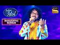 'Baatein Ye Kabhi Na' पर Nihal ने दिया Meledious Performance | Indian Idol S12 | Romantic Songs