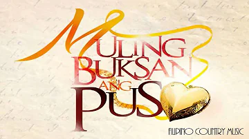 Erik Santos - Muling Buksan Ang Puso (OST/Official Soundtrack)