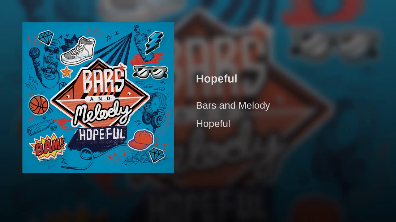 Hopeful Bars And Melody Audio Youtube