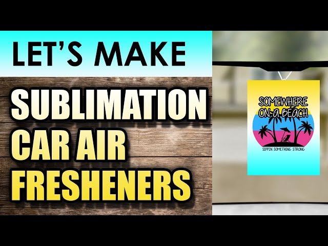 Sublimation Car Air Freshener