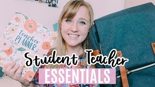 STUDENT TEACHING MUST HAVES & ESSENTIALS