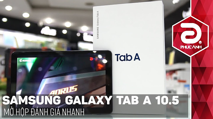 Samsung galaxy tab a 10.5 đánh giá