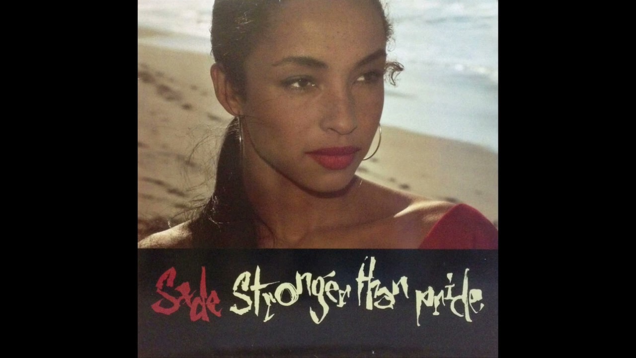 Sade - Love Is Stronger Than Pride - YouTube