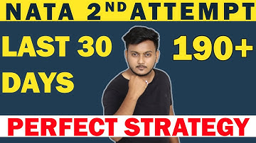 NATA 2nd  ATTEMPT  2023 | (180-190)+ Perfect Strategy 🔥| Last 30 days | NATA Preparation Strategy