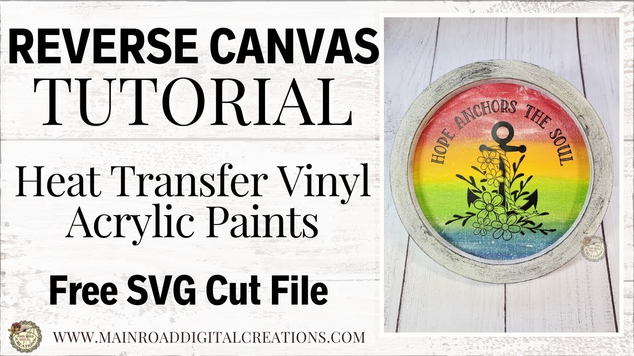 Reverse Canvas Tutorial With Heat Transfer Vinyl 