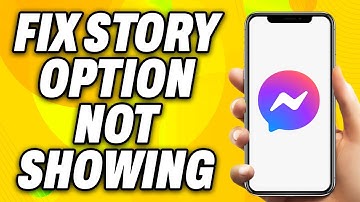 How To Fix Messenger Story Option Not Showing (2025) - Quick Fix