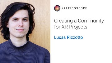 Creating a Community for XR Projects with Lucas Rizotto