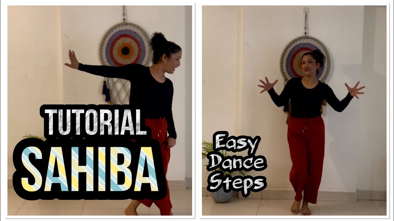 Sahiba- Tutorial / Easy Dance Steps / 