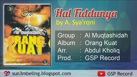 Hal Fiddunya By Al Muqtashida Group GSP Record