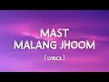 Mast malang jhoom  lyrics movieoutlinehindi  lyrics